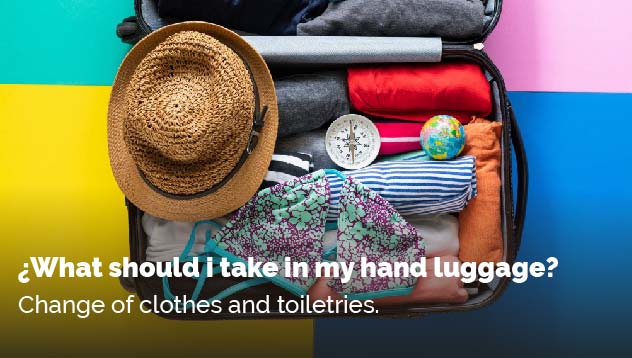 ¿What should i take in my hand luggage?