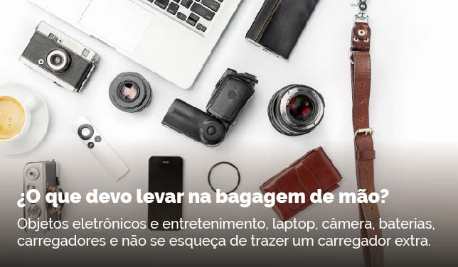 ¿O que devo levar na bagagem de mão?