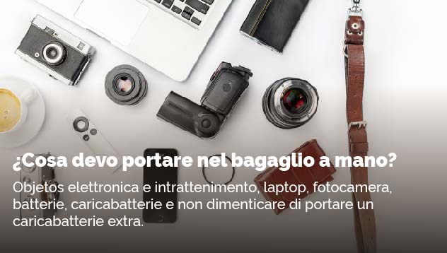 ¿Cosa devo portare nel bagaglio a mano?