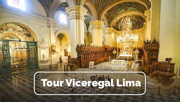 Tour Lima Virreynal