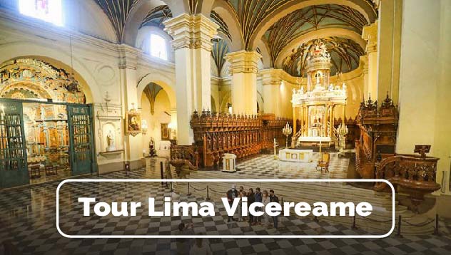 Tour Lima Vicereame