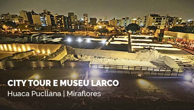 City Tour e Museu Larco