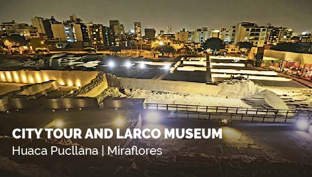 City Tour and Larco Museum