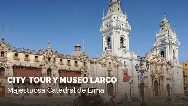 City Tour y Museo Larco