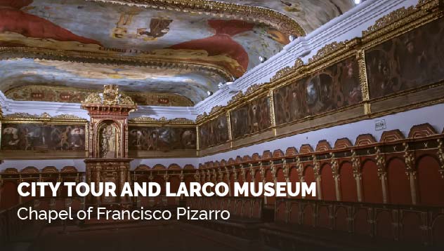 CCity Tour and Larco Museum