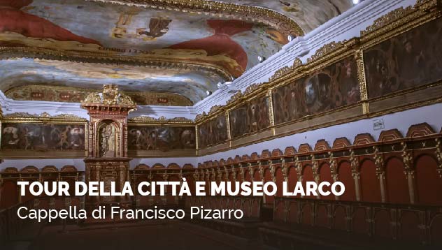 Tour Della Cittá e Museo Larco