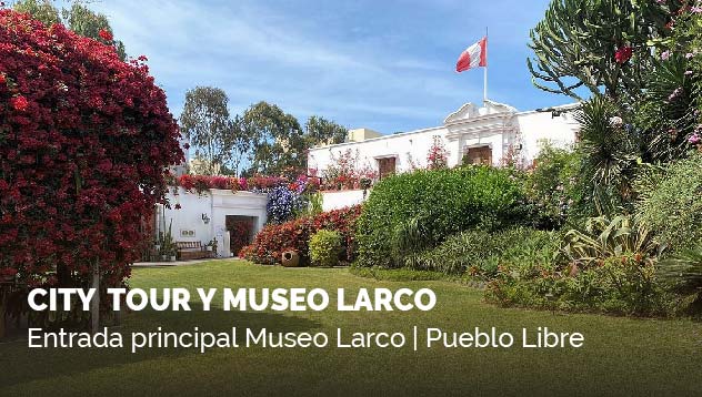 City Tour y Museo Larco