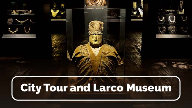 City Tour Museo Larco