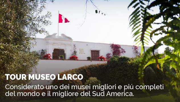 Tour Museo Larco