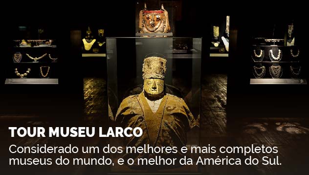 Tour Museu Larco