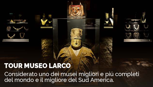 Tour Museo Larco