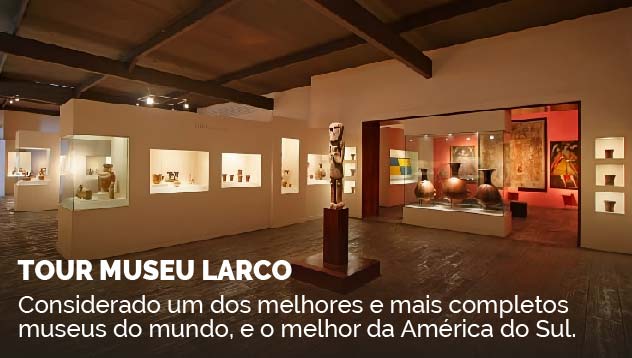 Tour Museu Larco