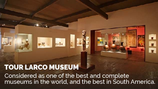 Tour Larco Museum