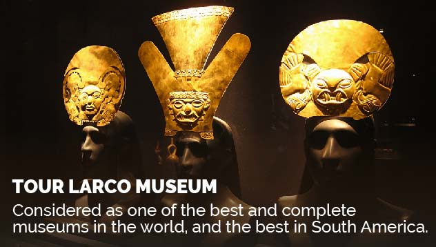 Tour Larco Museum