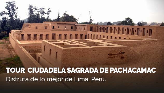 Tour Ciudadela Sagrada de Pachacamac