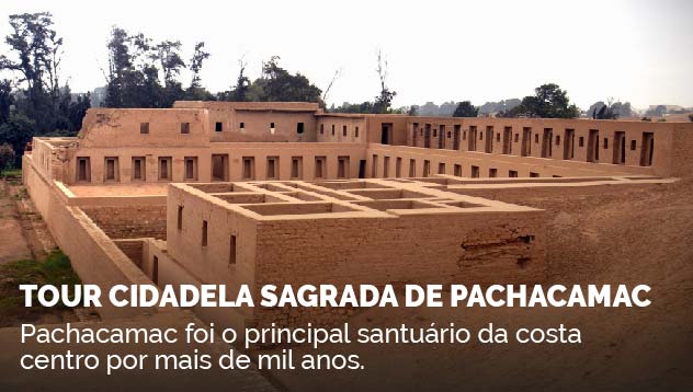 Tour Cidadela Sagrada de Pachacamac