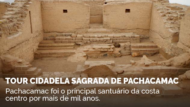 Tour Cidadela Sagrada de Pachacamac