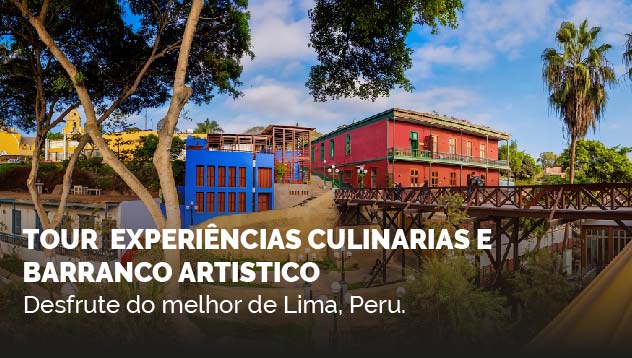 EXPERIÊNCIAS CULINARIAS E BARRANCO ARTISTICO