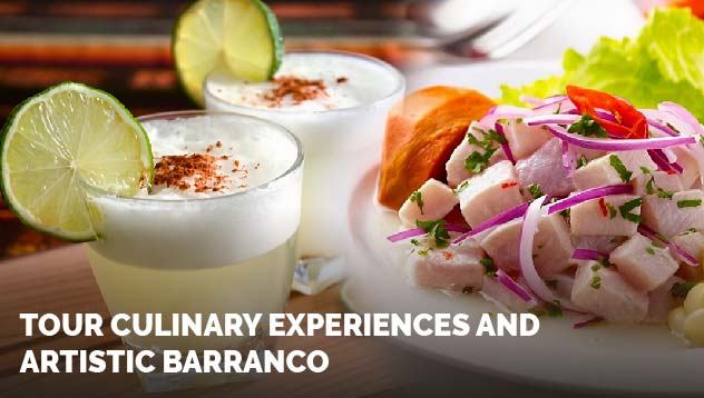 Tour Culinary Experiences and artistic Barranco