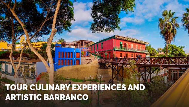 Tour Culinary Experiences and artistic Barranco