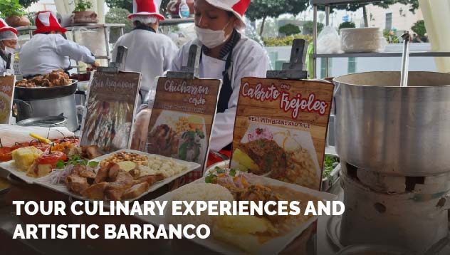 Tour Culinary Experiences and artistic Barranco